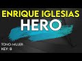 Enrique Iglesias - Hero - Karaoke Instrumental - Mujer