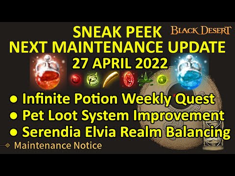 Infinite Potion Weekly Quest, Pet Loot System, Elvia Realm Balancing (BDO Sneak Peek, 27 April 2022)