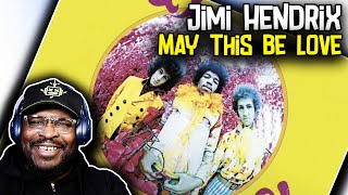 First Time Hearing | Jimi Hendrix - May This Be Love | REACTION/REVIEW