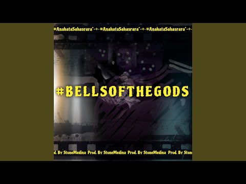 #BellsOfTheGods