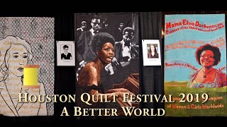 Lyric Kinard presents 'A Better World' exhibit at the 2019 Houston Quilt Festival.