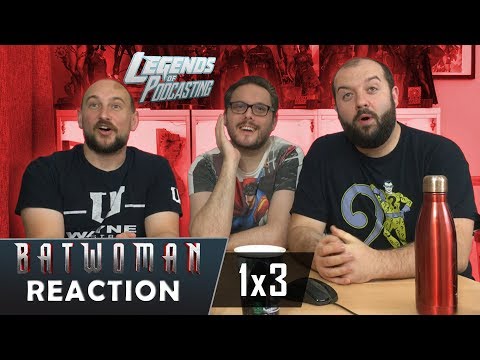 Batwoman 1x3 "Down Down Down" Reaction | Legends of Podcasting
