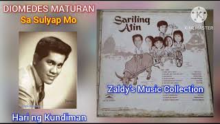 DIOMEDES MATURAN - Sa Sulyap Mo @HaranaPilipino