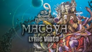 Demonic Resurrection - Matsya - The Fish (Official Lyric Video)