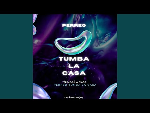 Perreo Tumba La Casa (feat. deejay bruno)