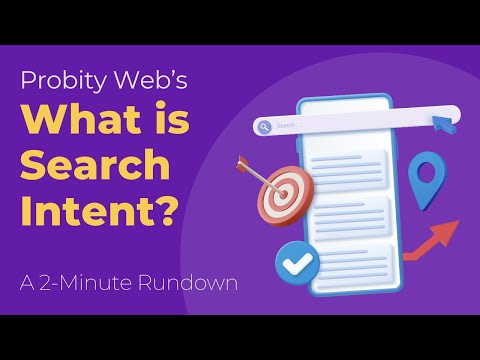 What is Search Intent? Why It Matters for SEO | Probity Web Marketing