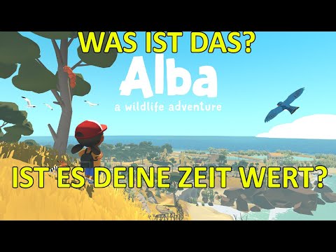 Alba: A Wildlife Adventure - Was ist das und ist es deine Zeit wert?