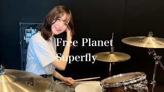 Free Planet / Superfly