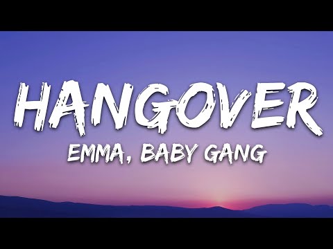 Emma, Baby Gang - HANGOVER (Testo/Lyrics)
