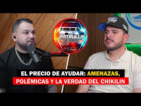 LO QUE NUNCA DIJE DE LA PATRULLA ESPIRITUAL Y SU "LADO OSCURO" | Chikilin # 381