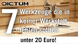 7 Werkzeuge, die in keiner Werkstatt fehlen sollten - unter 20 Euro!