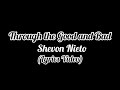 Through the Good and Bad (Lyrics Video) - Shevon Nieto - Full Song