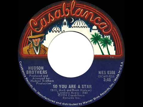 1974 HITS ARCHIVE: So You Are A Star - Hudson Brothers (stereo 45)