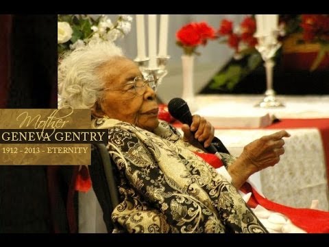 Mother Gentry 1912 - 2013 - ETERNITY