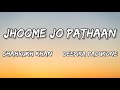 Jhoome Jo Pathaan(Lyrics)Shah Rukh Khan, Deepika | Vishal & Sheykhar, Arijit Singh, Sukriti, Kumaar