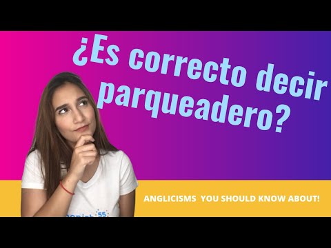 Anglicisms in Spanish - Common words we've borrowed from English [ VIDEO IN SPANISH]