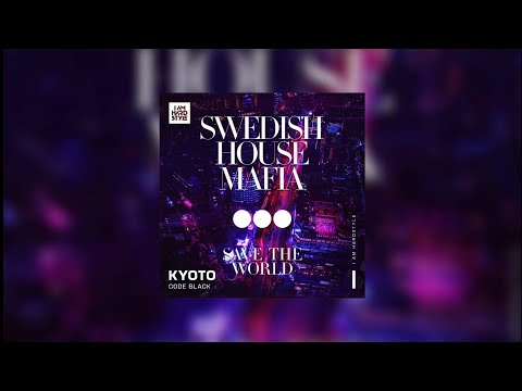 Kyoto vs Save The World (W&W Mashup) - Code Black vs Swedish House Mafia...