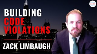 Chicago Building Code Violations and How to Work the System with Zack Limbaugh