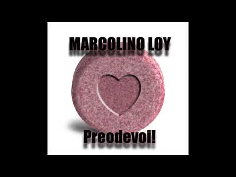 Dj Marcolino Loy - preodevoi!