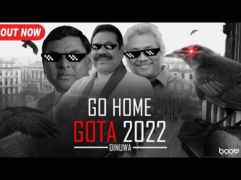 Dinuwa - Go Home Gota 2022 (Produced By Xyko Beatz)