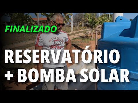 Reservatório - Parte Final com a Bomba Solar. Minuto Agro