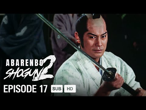 The Yoshimune Chronicle: Abarenbo Shogun II Full Episode 17 | English Sub