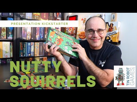 NUTTY SQUIRRELS : Présentation Kickstarter du jeu