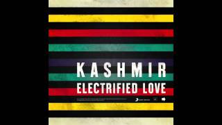 Kashmir - Electrified Love (preview)