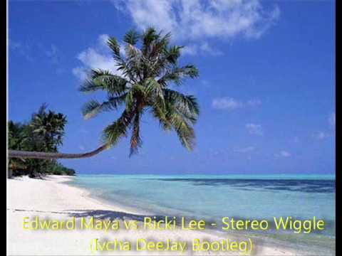 Edward Maya vs. Ricki Lee - Stereo Wiggle (Ivcha DeeJay Bootleg) *Guitar versia*