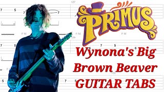 Primus - Wynona's Big Brown Beaver GUITAR TABS | Cover | Tutorial | Lesson