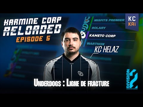 Karmine Corp : Reloaded - Episode 5 - Underdogs : Ligne de fracture
