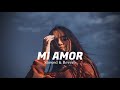 MI AMOR Slowed Reverb Song Sharn