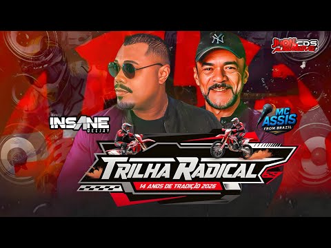 CD AO VIVO TRILHA RADICAL 14 ANOS DE TRADIÇÃO 2026 INSANE DJ E MC ASSIS FROM BRASIL 