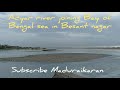 International Tourism Day Whatsapp Status Adayar River Joining Bay Of Bengal Sea At Besant Nagar