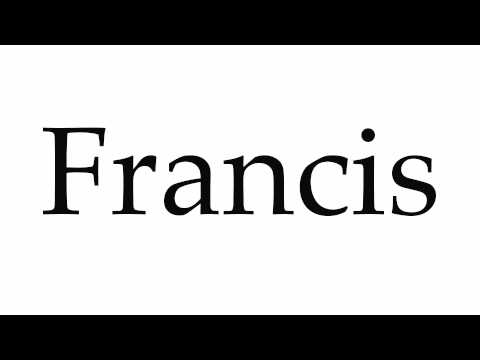 How to Pronounce Francis