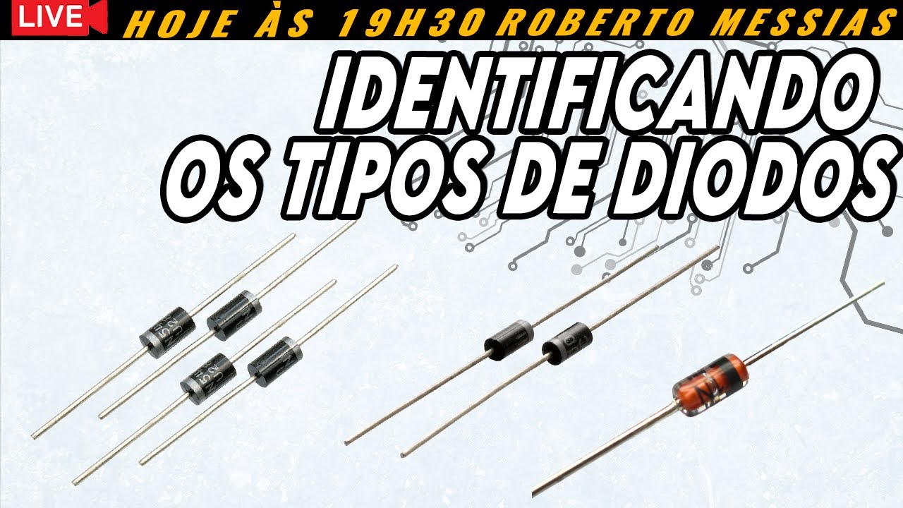 Identificando os Tipos de Diodos