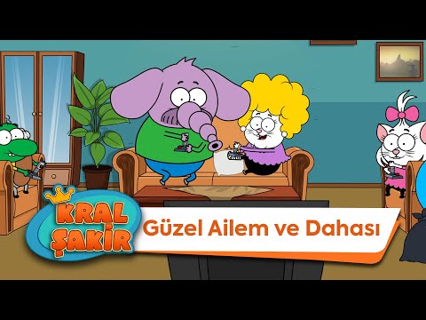 Güzel Ailem ve Dahası - Kral Şakir