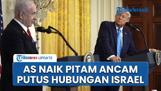 Rangkuman Konflik Israel: AS Ngamuk Ancam Putus Hubungan Zionis, Netanyahu Takut Turki Masuk Gaza
