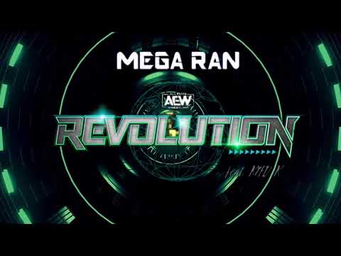 Mega Ran - REVOLUTION (AEW) feat. R8ED R