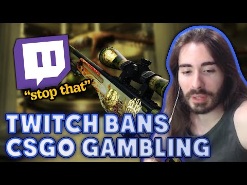 Twitch Bans CS:GO Gambling | MoistCr1tikal