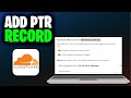 How To Add PTR Record In Cloudflare Full 2025 Guide