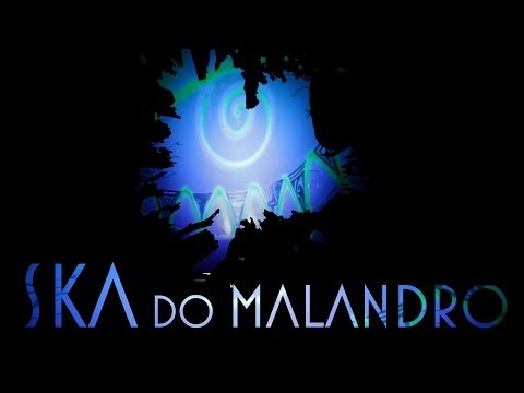 Ska Do Malandro video