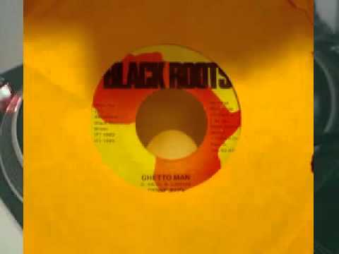 Ghetto Man - Dennis Reid (Black Roots Label)