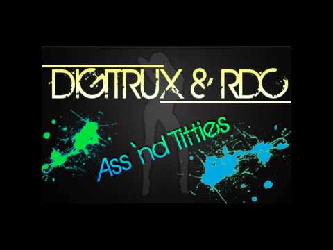 Digitrux & RDC   Ass 'nd Tities