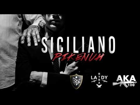 PIKENUH - SICILIANO (2016)