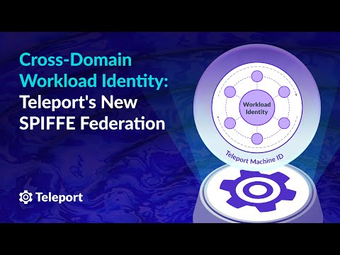 Workload Identity Federation with SPIFFE
