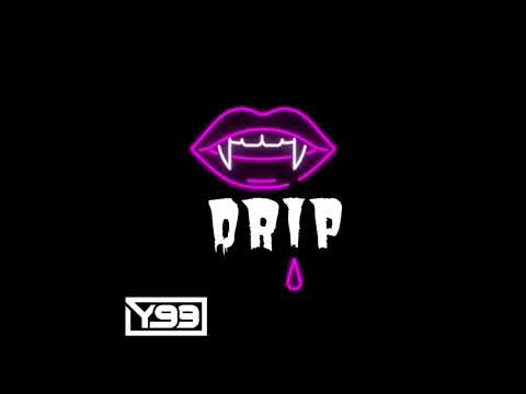 Y99 - Drip