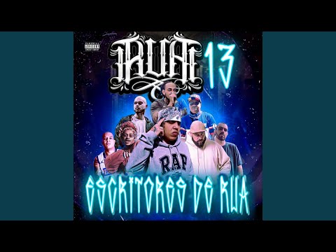 R.U.A 13 Escritores de Rua (feat. Iago DZ, Atitude Consciente, Negredo, Flavio Dark)