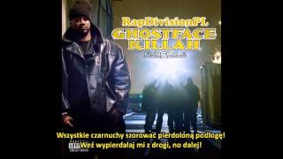 Ghostface Killah - Be Easy (napisy PL)