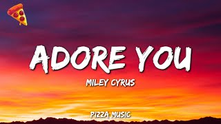 Download lagu Adore You - Miley Cyrus (Lyrics) mp3 Download lagu Adore You - Miley Cyrus (Lyrics) mp3